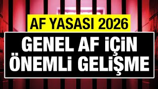 Af Yasasında Son Dakika! 2025 Af Düzenlemesi İçin Gözler Yetkililerin Açıklamasında