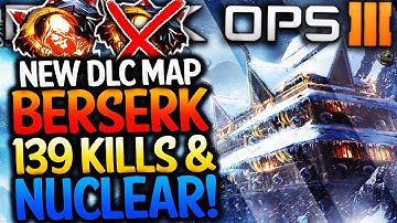 BO3: "BERSERK DOUBLE NUCLEAR" FAIL! w/ 139 KILLS! UPLINK! DESCENT DLC MULTIPLAYER GAMEPLAY!