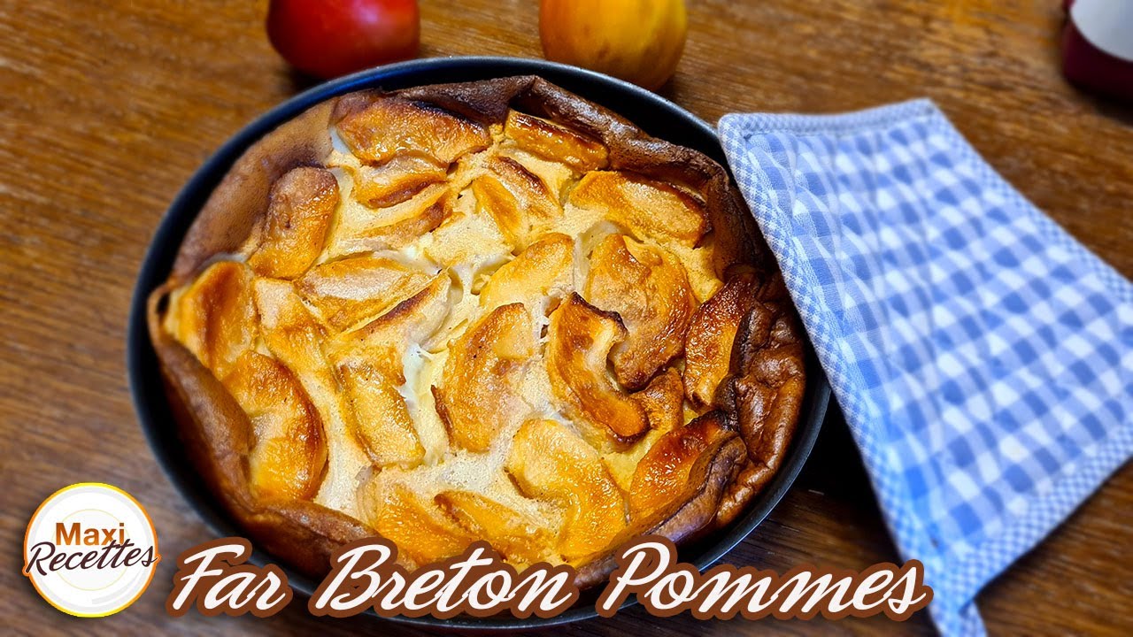 Far Breton aux Pommes Caramélisées Recette Facile