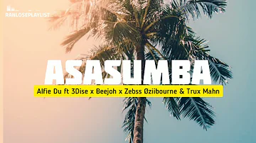 Alfie Du - ASASUMBA (feat. 3Dise, Beejoh, Zebss Øziibourne & Trux Mahn) PNG Music 2022