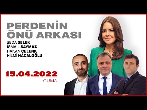 #CANLI | Seda Selek ile Perdenin Önü Arkası | 15 Nisan 2022 | #HalkTV