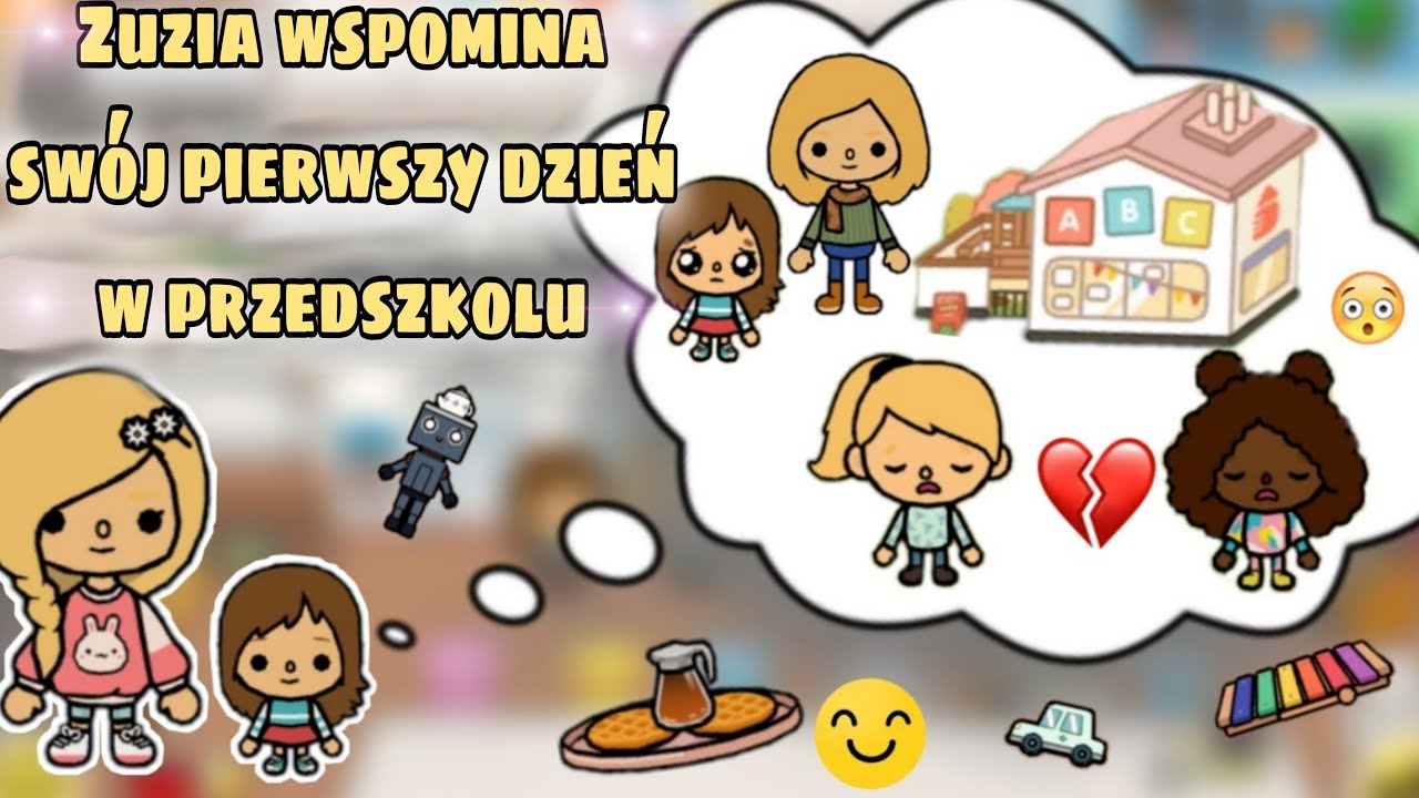 ZUZIA WSPOMINA PIERWSZY DZIEŃ W PRZEDSZKOLU 🤗 | TOCA BOCA HISTORYJKI PO POLSKU | TOCA LIFE WORLD