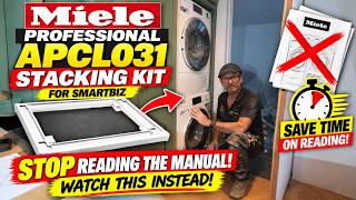 Miele APCL031 Stacking Kit Installation – Don't Read the Instructions, Watch This!