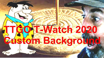 TTGO T-Watch 2020 Custom Watch Face