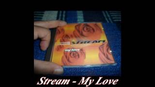 Stream - My Love (Extended Mix)