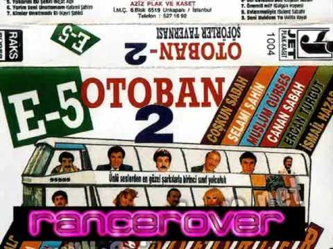 E-5 Otoban - Soforler Tavernasi