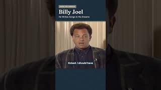 Billy Joel on Writing Songs in His Dreams