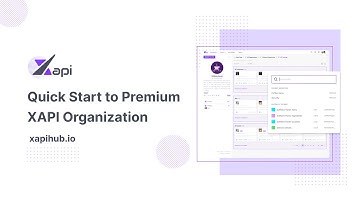 Quick Start to Premium XAPI Organization