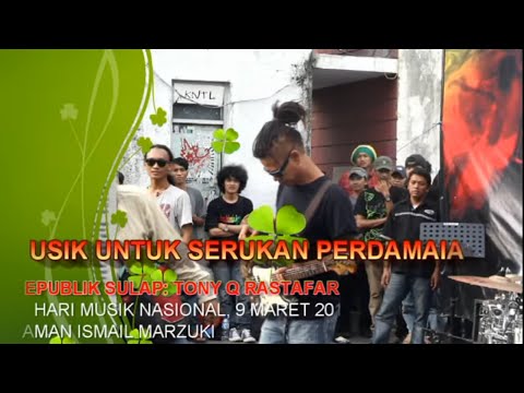 KEREN COY TONY Q RASTAFARA, LAGU REPUBLIK SULAP DI HARI MUSIK 2015