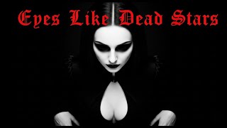 Eyes Like Dead Stars - Post punk / Darkwave / Gothic / Minimal
