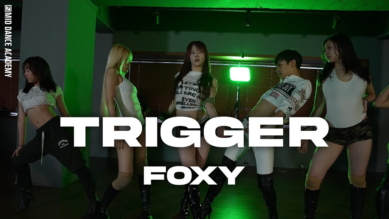 FOXY ChoreographyㅣWOODZ - TriggerㅣMID DANCE STUDIO