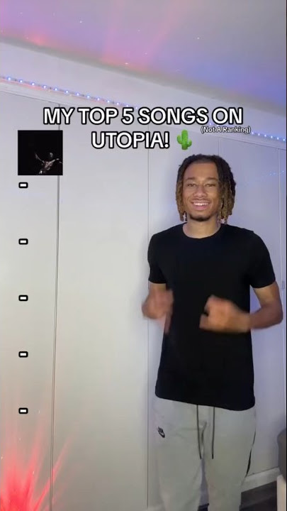 Travis Scott - Utopia | My Top 5 Songs!