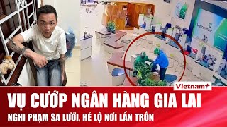 Full BREAKING NEWS: Suspect in Gia Lai bank robbery and motorcycle burial has been apprehended; detail... Guide