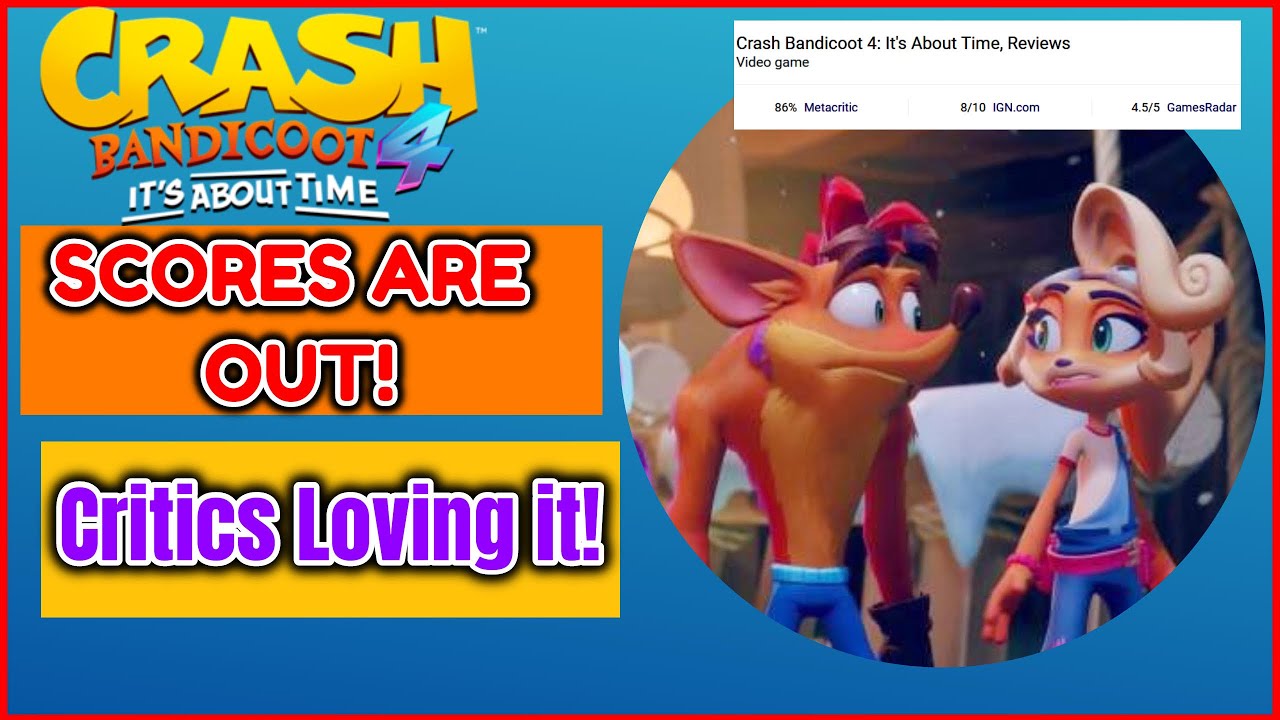 Crash Bandicoot 4: Time Review Scores ARE IN! Critics LOVE IT - YouTube