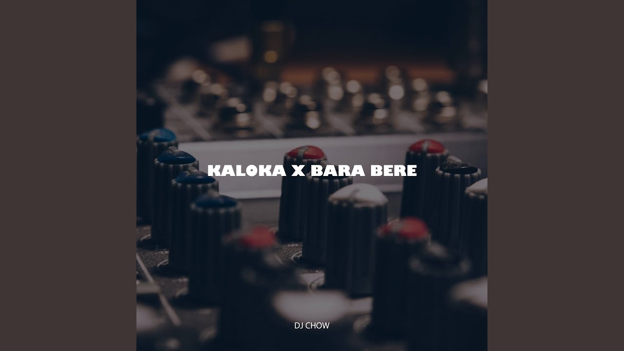 Kaloka X Bara Bere