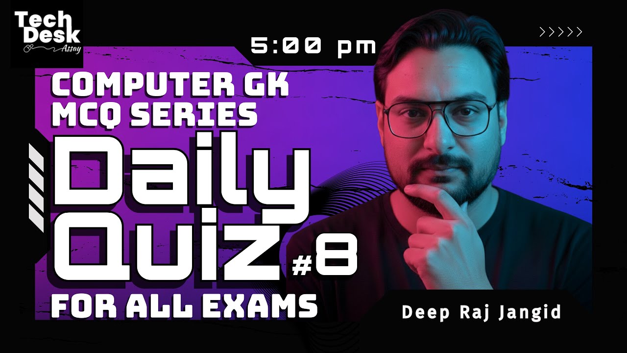 Daily Quiz 8 | Computer MCQs for all exam |  By Deepraj Jangid Sir
