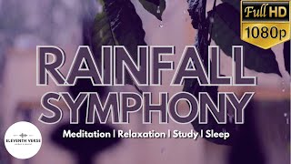 Rainfall Symphony: A Soothing Meditation