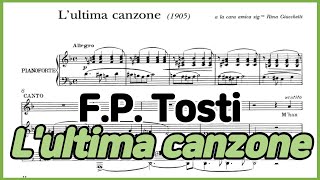 Lultima Canzone - [Tosti] Piano Accompaniment 최후의 노래 반주