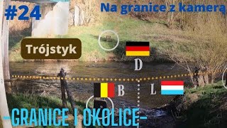 24. Granice. Trójstyk Granic. Belgia--Niemcy--Luksemburg.