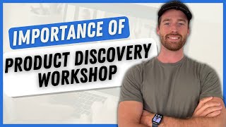 Product Discovery Process: Overview, What Is It, and Its Importance in Web Dev Projects