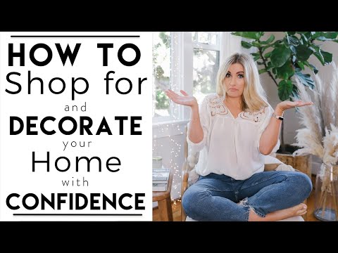 INTERIOR DESIGN | How to Shop for and Decorate Your Home with CONFIDENCE!