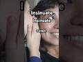 Insinuate: story of origin and use #SAT #words #history #insinuate