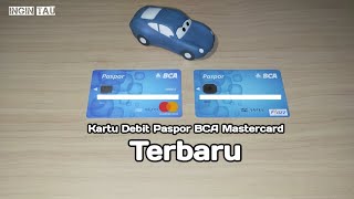 Terbaru 2019 Kartu Debit Paspor BCA Mastercard