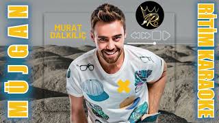 Müjgan - Murat Dalkılıç ✩ Ritim Karaoke (Kürdi Bozlak 2/4 Disko Beste Murat Dalkılıç)