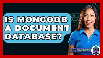 Is MongoDB A Document Database? - Next LVL Programming
