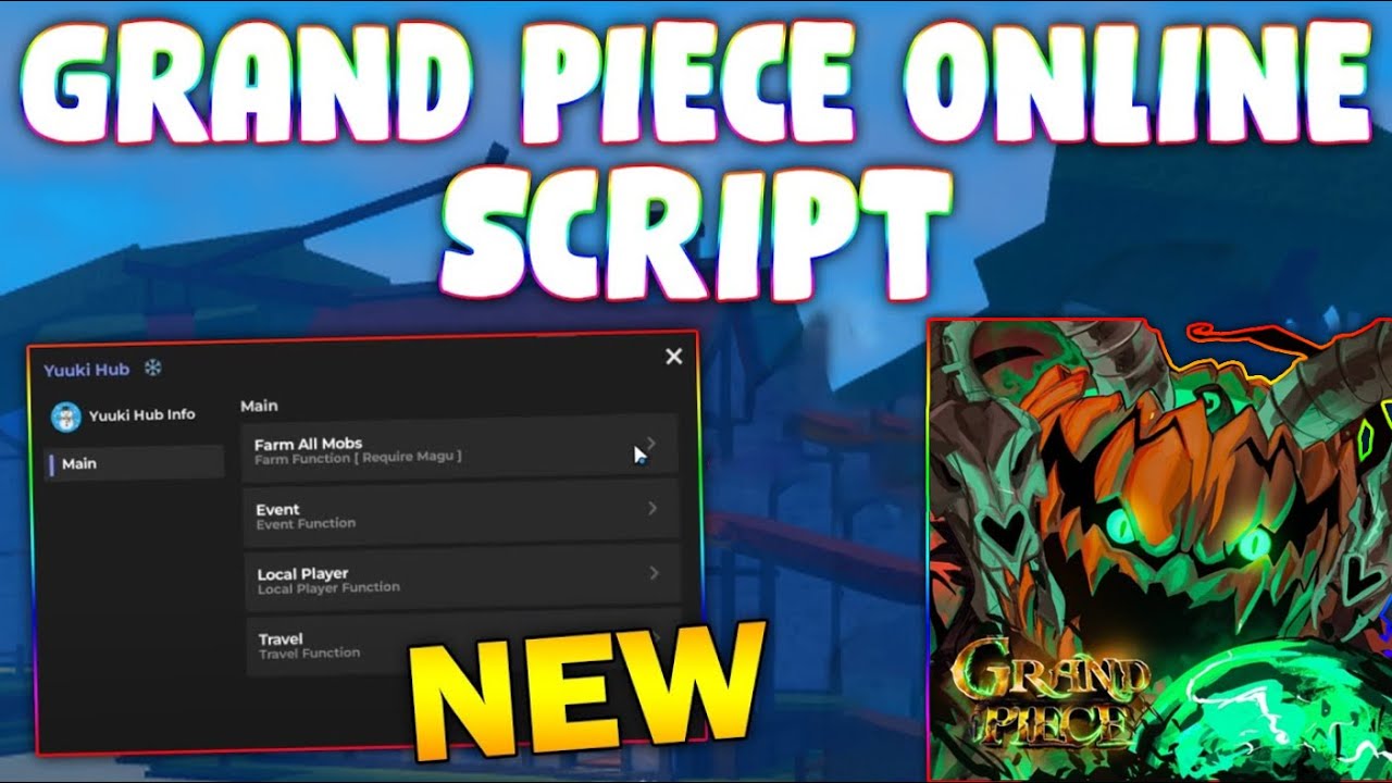 *NEW* Grand Piece Online Script (PASTEBIN 2025) (AUTOFARM EVENT, FRUITS, AUTOFARM MOBS)