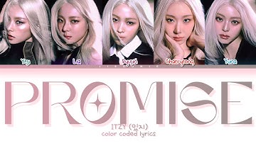 ITZY Promise Lyrics (Color Coded Lyrics)
