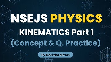 NSEJS Physics | Kinematics (Part-1) | Question Practice & Concept Strengthening | Crianza Institute