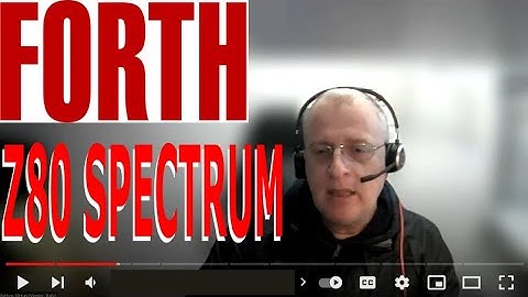 FORTH2020  MATTEO VITTURI "Z80 FORTH SPECTRUM"  ZOOM  #17