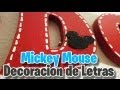 Decoracion de Letras Mickey Mouse (Decoracion del cuarto)