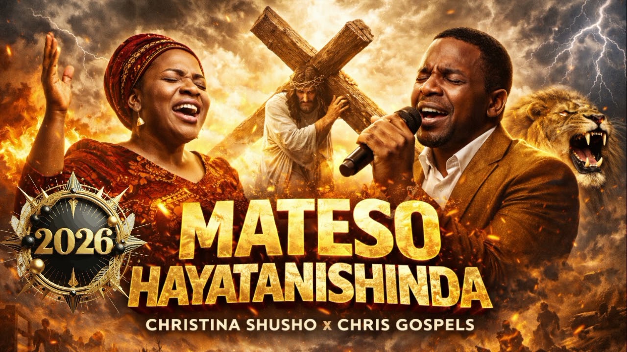 Christina Shusho x Chris Gospels_-_Mateso Hayatanishinda__Wimbo Bora Officiel Audio