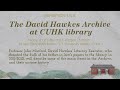 Exhibition Talk -- The David Hawkes Archive at CUHK Library