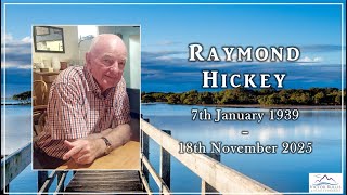 In Loving Memory of  Raymond  Hickey