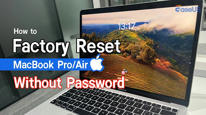 Factory Reset Mac Without Password [for macOS Sonoma/Ventura/Monterey]