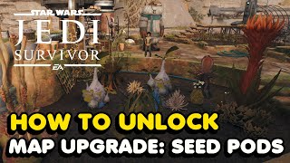 How To Unlock "Map Upgrade: Seed Pods" In Star Wars Jedi Survivor (Reveals All Flower Locations) screenshot 4