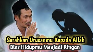 Serahkan Semua Pada Allah || Gus Baha