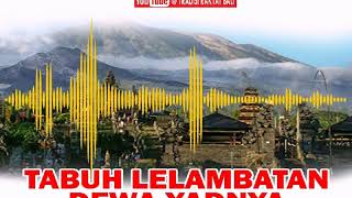 Download lagu Tabuh Lelambatan Dewa Yadnya, Piodalan,  Rainan mp3