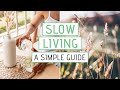 7 habits for a slow and intentional life