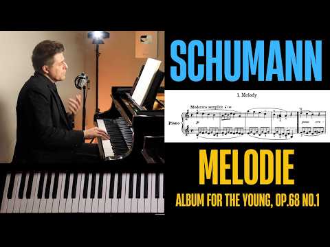 Schumann “Melodie” from Album für die Jugend, Op.68, No.1 Tutorial