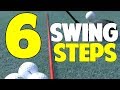 6 Step Golf Swing