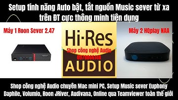 Auto bật, tắt nguồn Music Server từ xa trên ĐT☎️0978866148