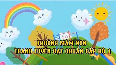 Giới thiệu về Trường Mầm non Thanh Tuyền