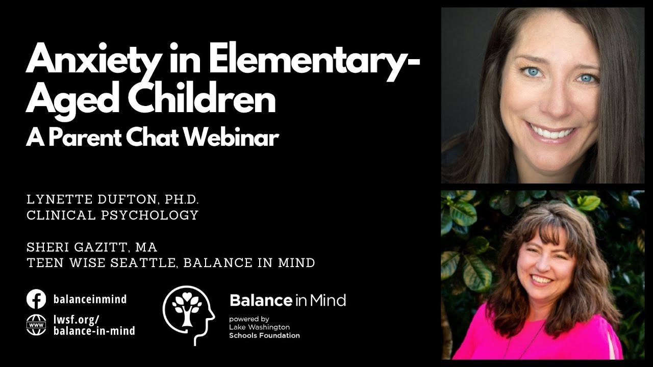 Anxiety in Elementary-Aged Children | Parent Chat by Balance In Mind
