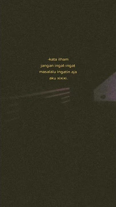 story wa kata ilham