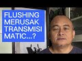 SPESIALIS TRANSMISI MATIC | APAKAH FLUSHING OLI MATIC MERUSAK TRANSMISI MATIC?