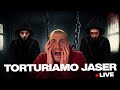 JASER SI SACRIFICA PER VOI IN LIVE - Torturato per Regalarvi Vita Nova - theShow